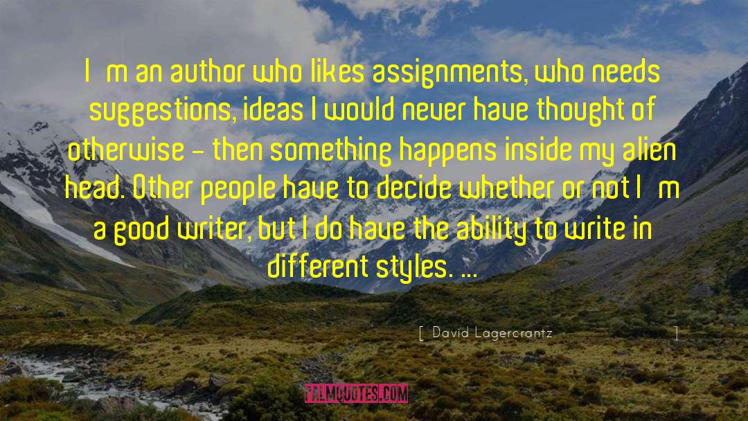 Assignments quotes by David Lagercrantz