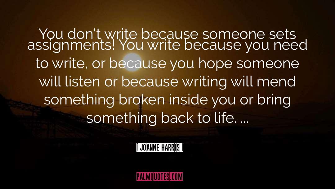Assignments quotes by Joanne Harris