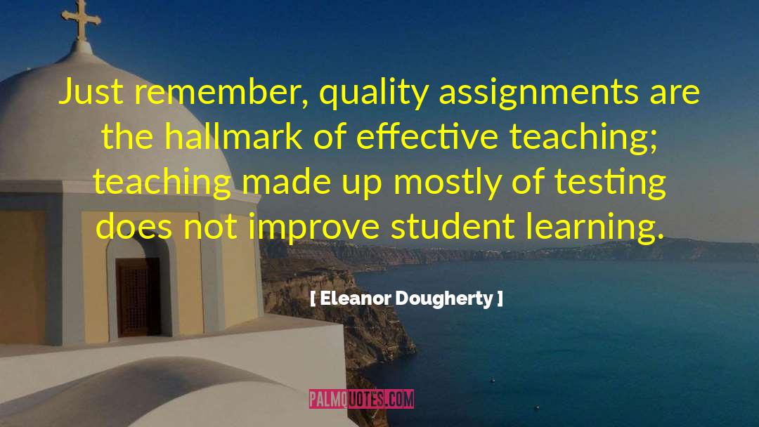 Assignments quotes by Eleanor Dougherty