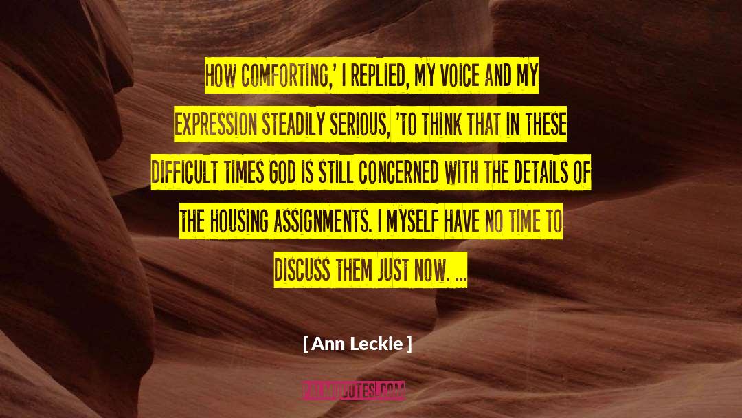 Assignments quotes by Ann Leckie