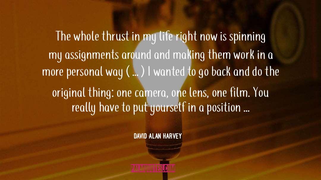 Assignments quotes by David Alan Harvey