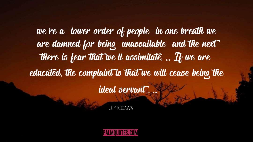 Assimilate quotes by Joy Kogawa