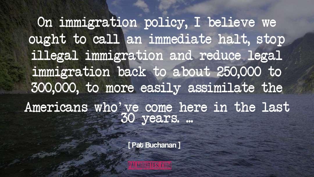 Assimilate quotes by Pat Buchanan