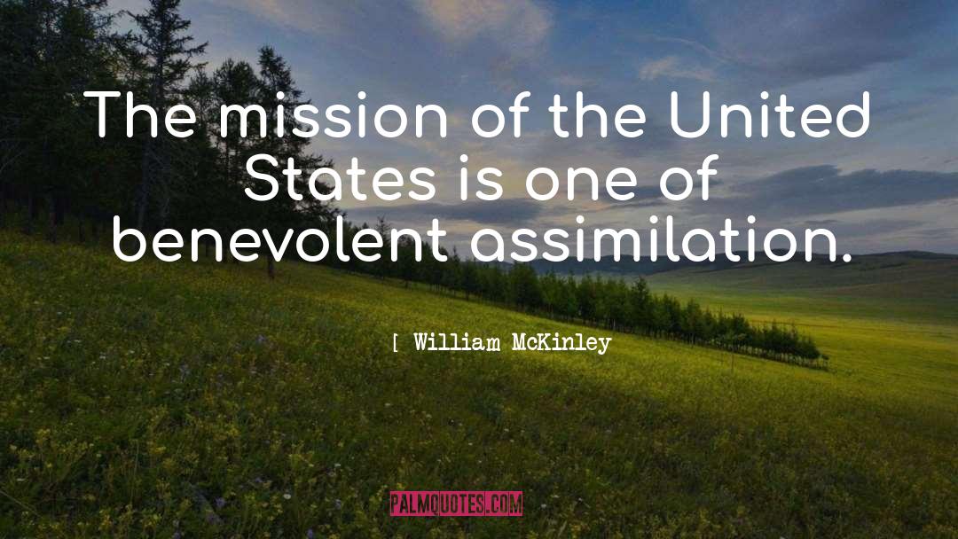 Assimilation quotes by William McKinley