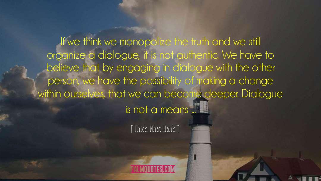 Assimilation quotes by Thich Nhat Hanh