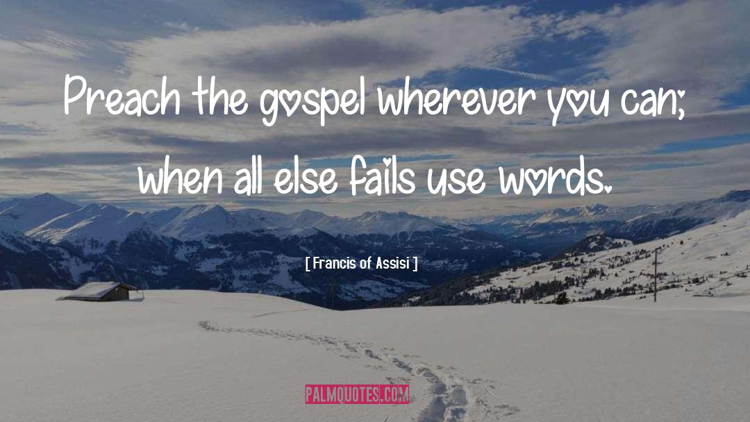 Assisi quotes by Francis Of Assisi