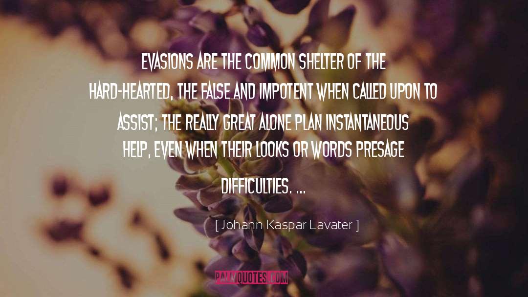 Assist quotes by Johann Kaspar Lavater