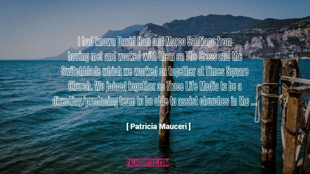 Assist quotes by Patricia Mauceri