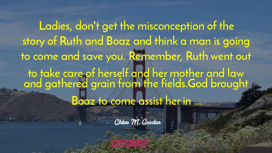 Assist quotes by Chloe M. Gooden