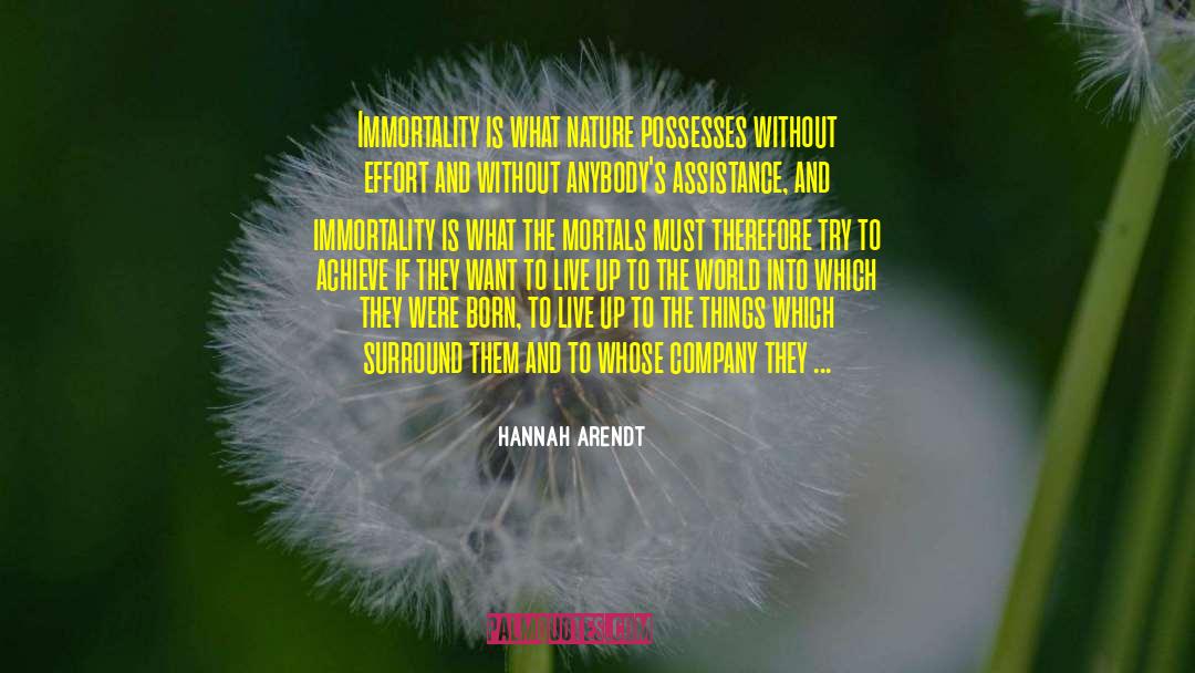 Assistance quotes by Hannah Arendt