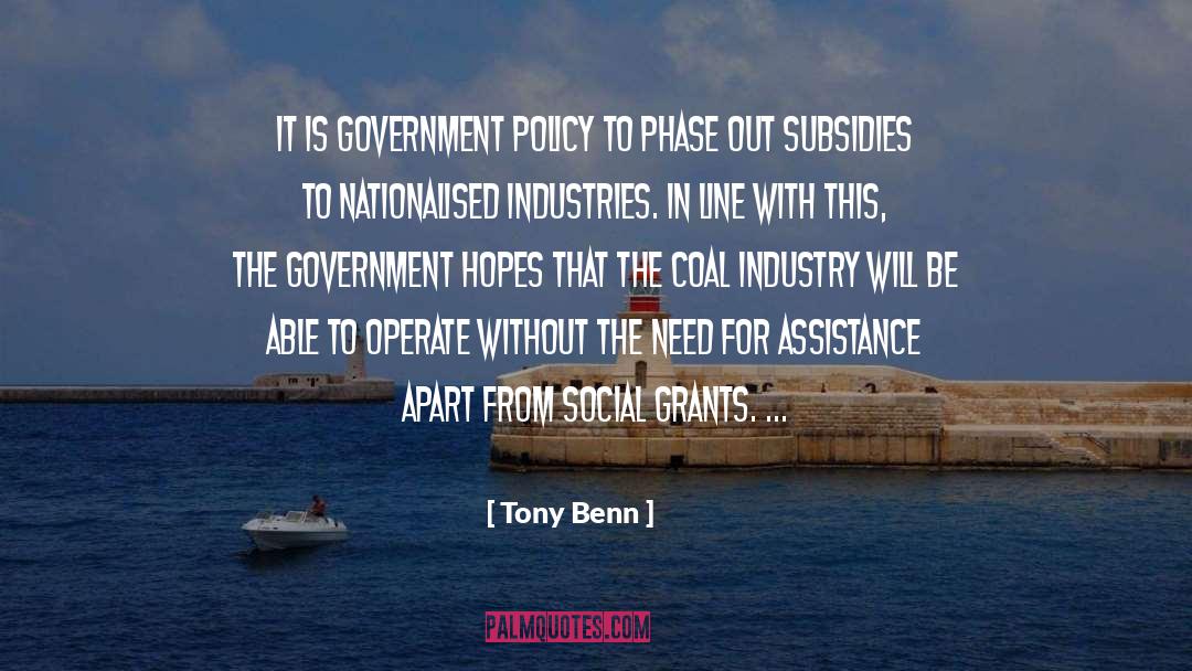 Assistance quotes by Tony Benn