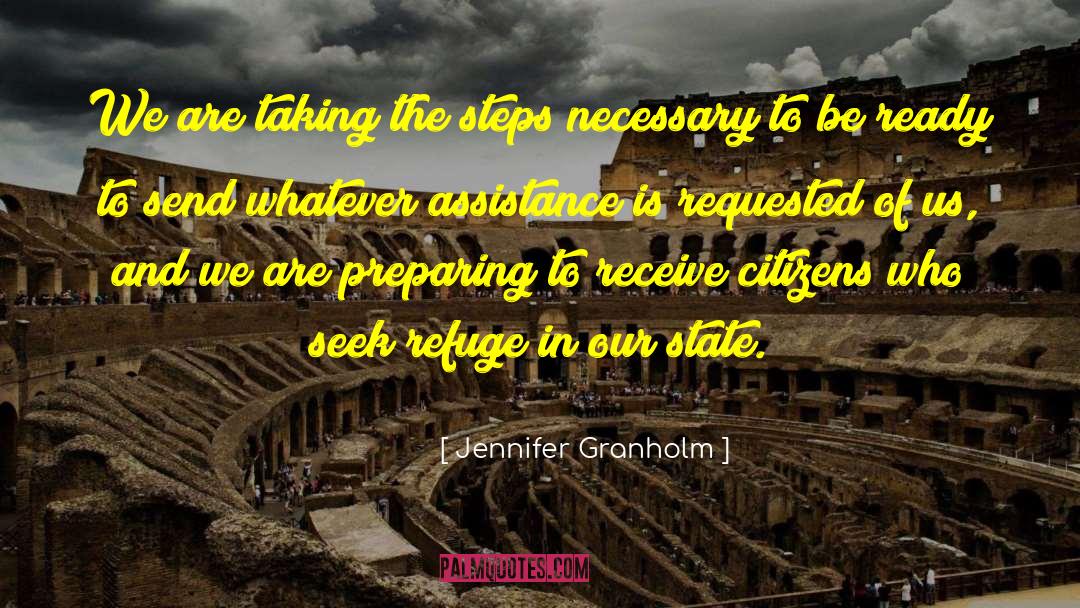 Assistance quotes by Jennifer Granholm