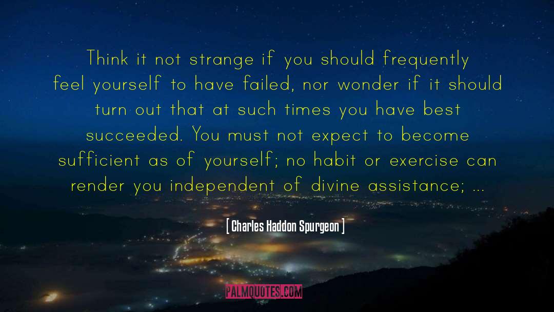 Assistance quotes by Charles Haddon Spurgeon