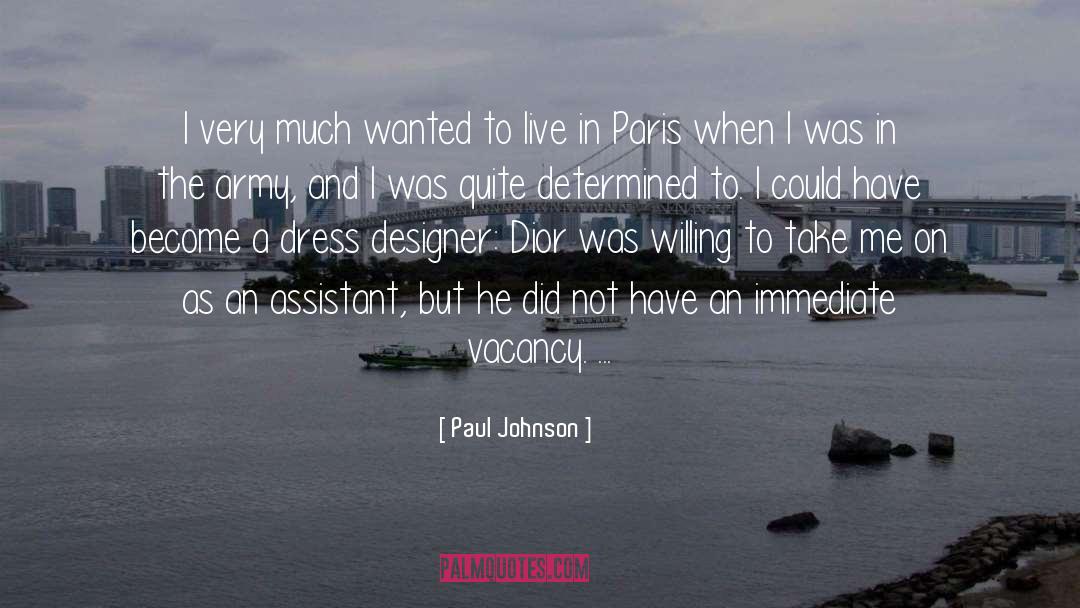 Assistant quotes by Paul Johnson