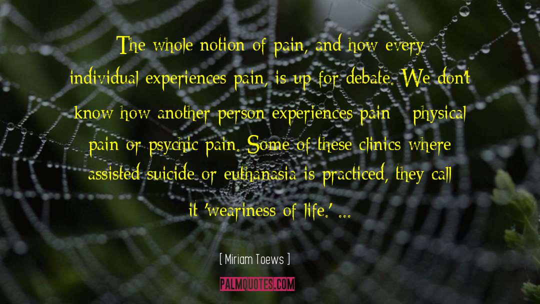 Assisted Suicide quotes by Miriam Toews