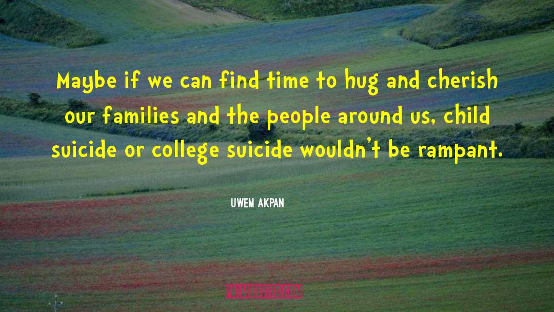 Assisted Suicide quotes by Uwem Akpan