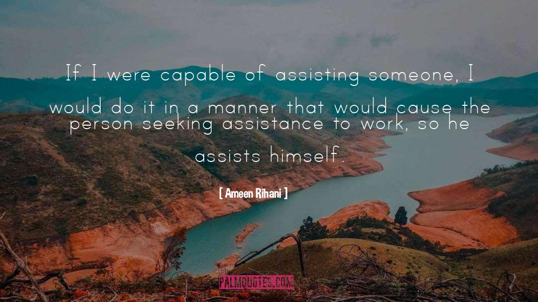 Assisting quotes by Ameen Rihani