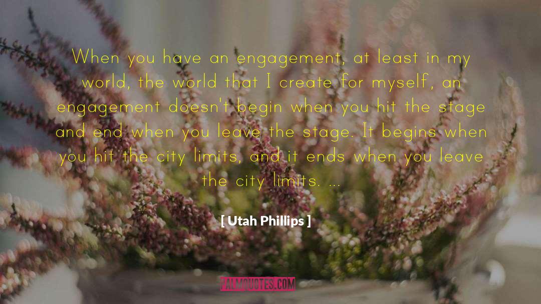 Associate Engagement quotes by Utah Phillips