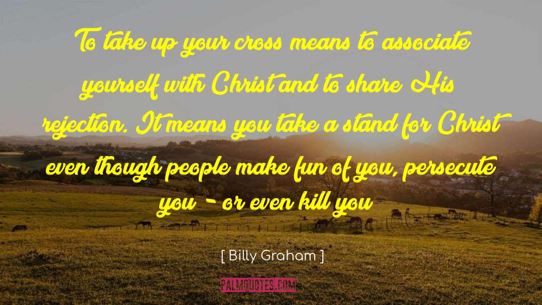 Associate quotes by Billy Graham