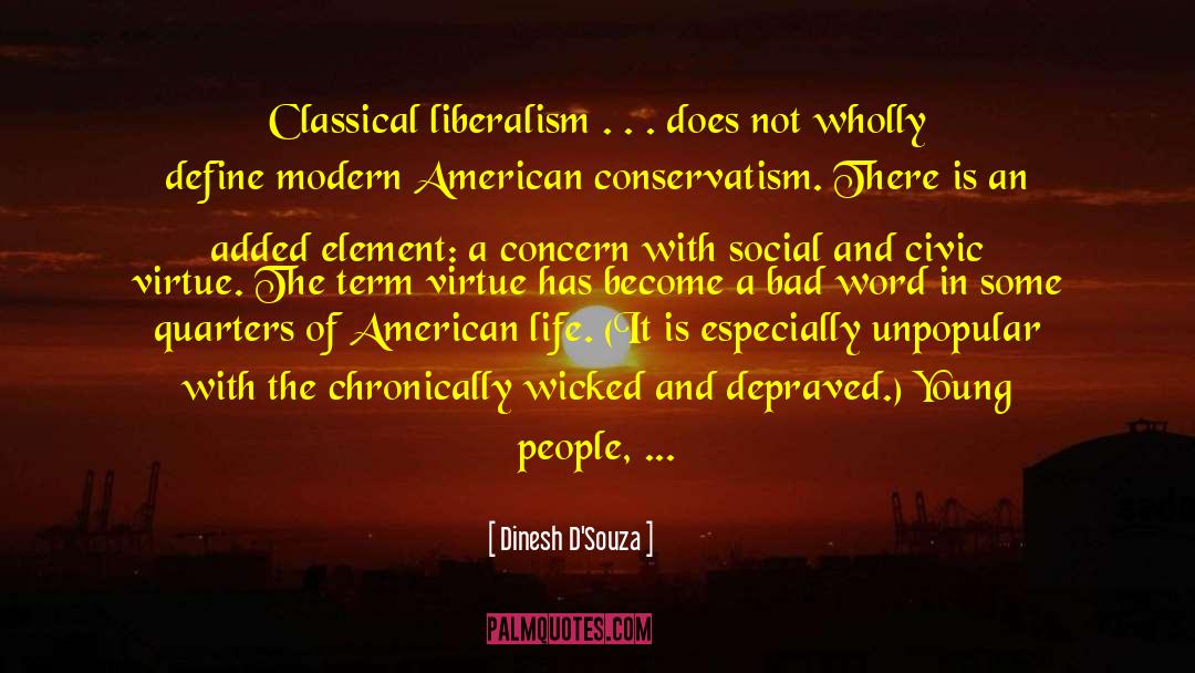 Associate quotes by Dinesh D'Souza