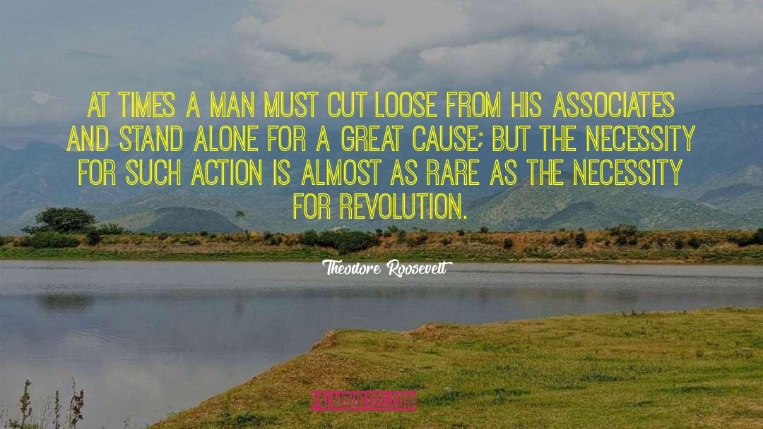 Associates quotes by Theodore Roosevelt