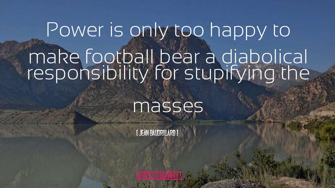 Association Football quotes by Jean Baudrillard