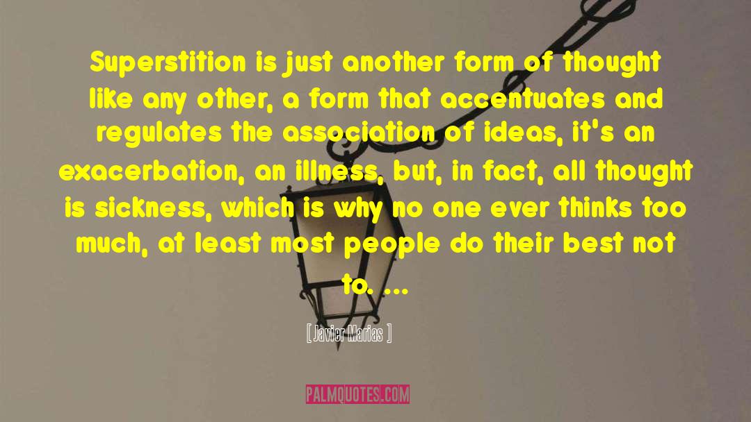 Association Of Ideas quotes by Javier Marias