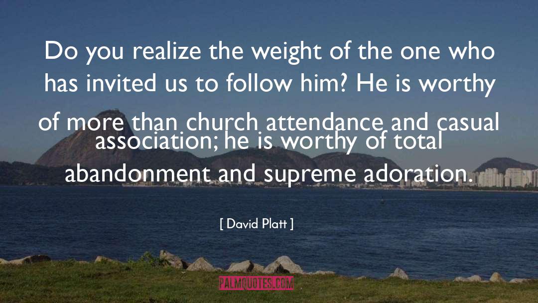Association quotes by David Platt