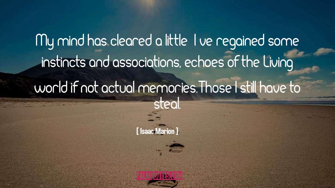 Associations quotes by Isaac Marion