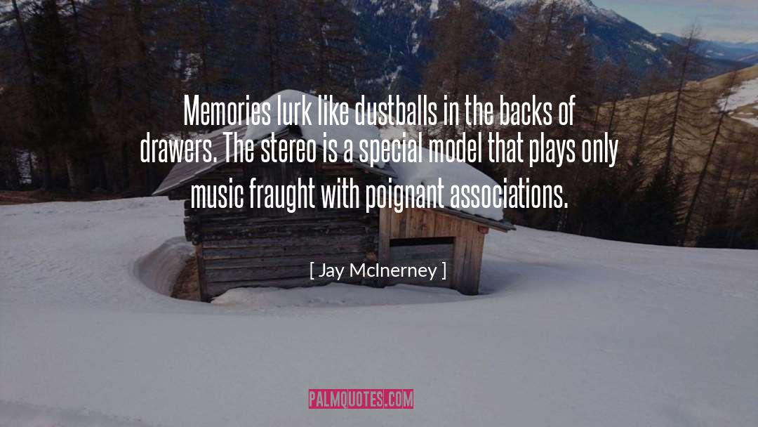 Associations quotes by Jay McInerney