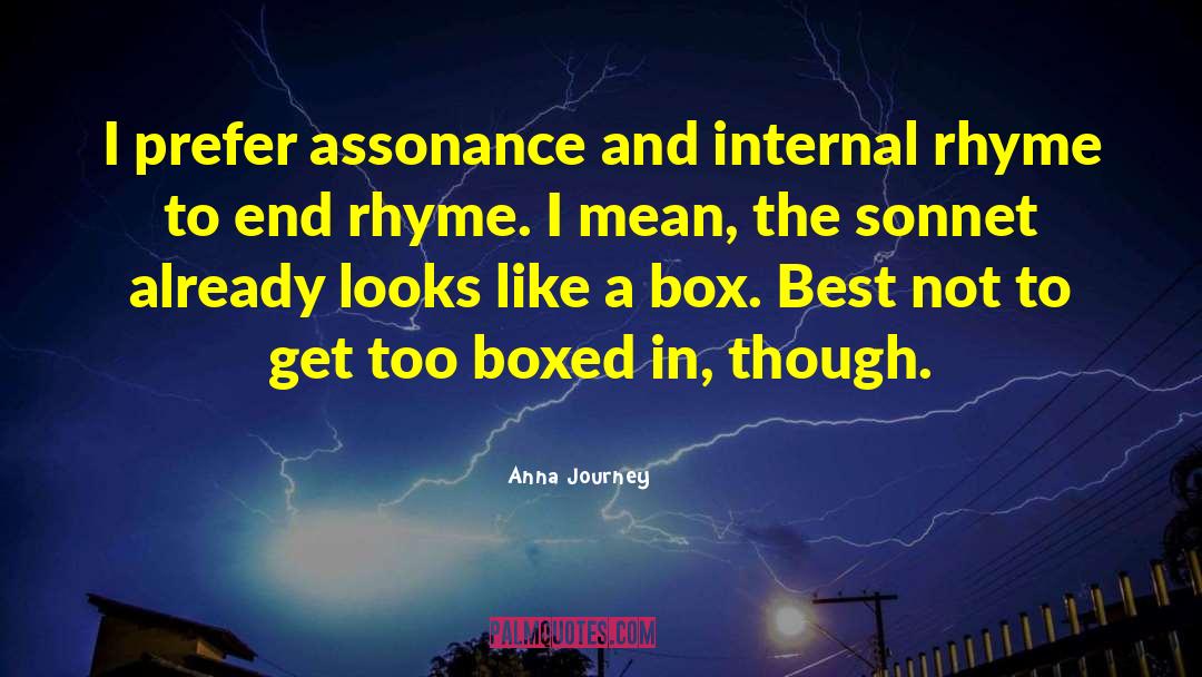 Assonance quotes by Anna Journey