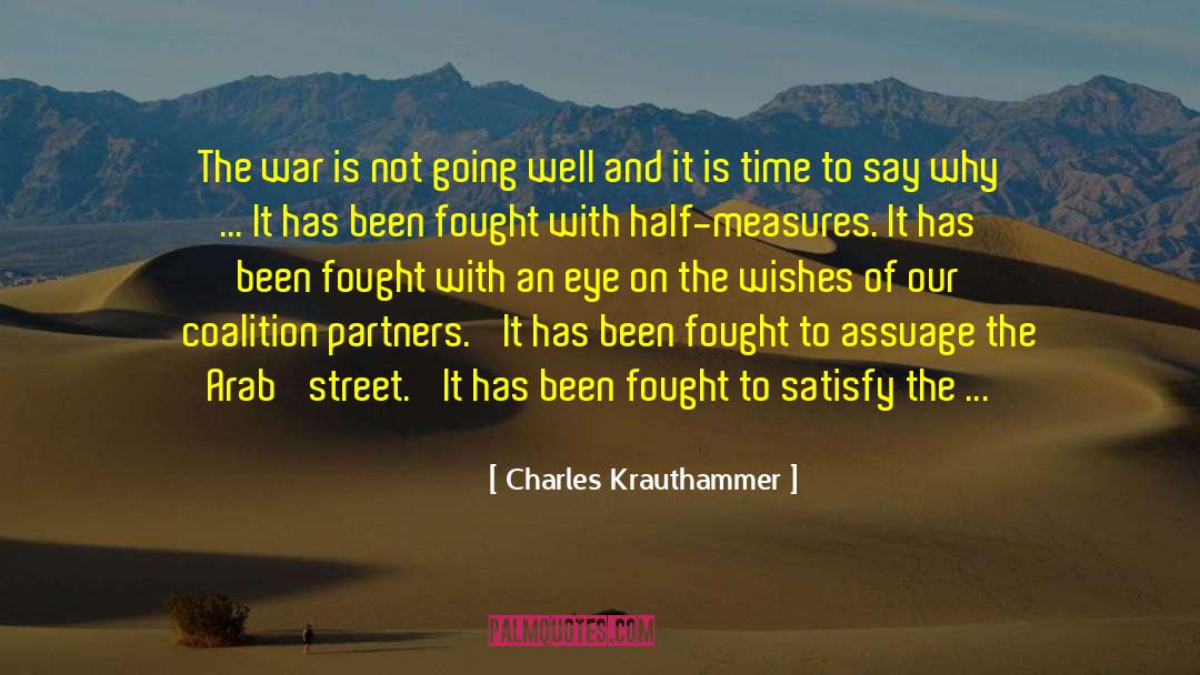 Assuage quotes by Charles Krauthammer