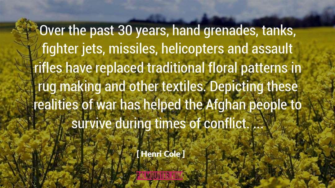 Assult Rifles quotes by Henri Cole