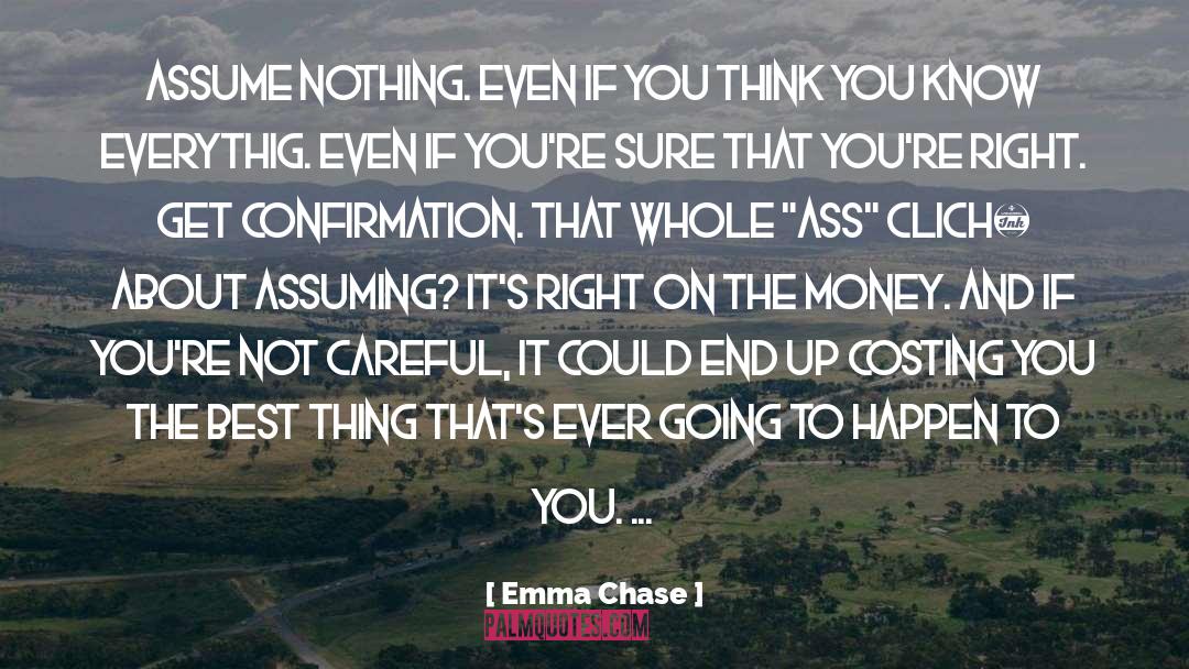 Assume Nothing quotes by Emma Chase