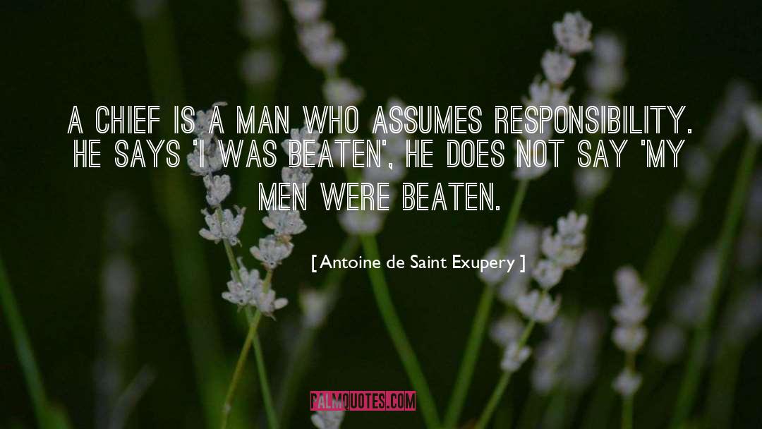 Assumes quotes by Antoine De Saint Exupery