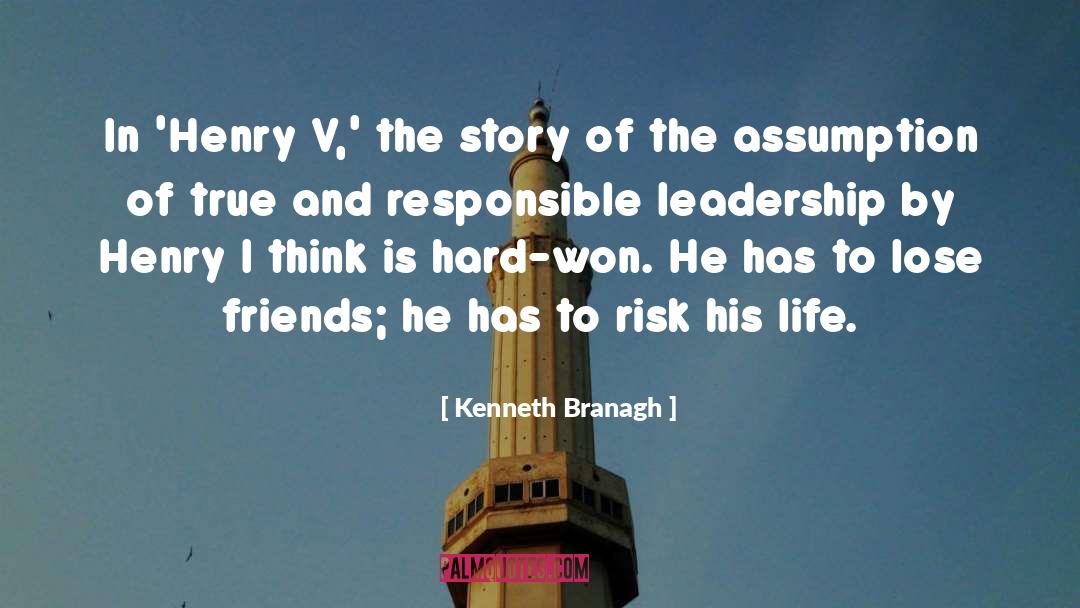 Assumption quotes by Kenneth Branagh