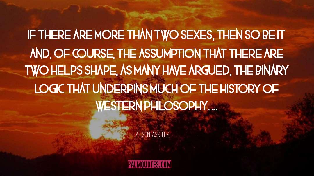 Assumption quotes by Alison Assiter