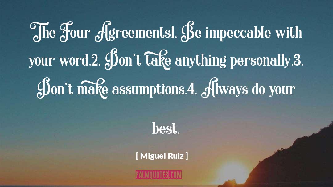 Assumptions quotes by Miguel Ruiz