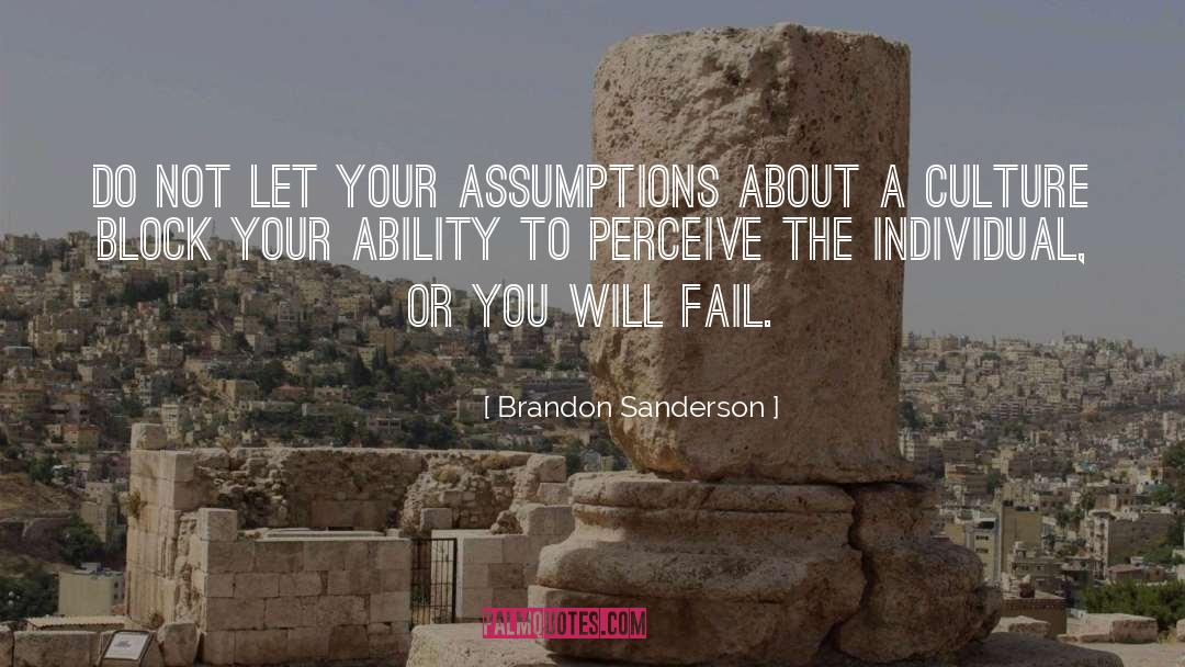 Assumptions quotes by Brandon Sanderson