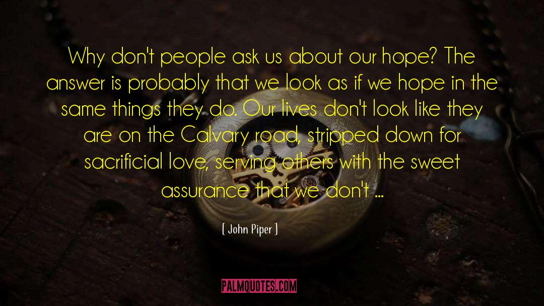 Assurance For Love quotes by John Piper