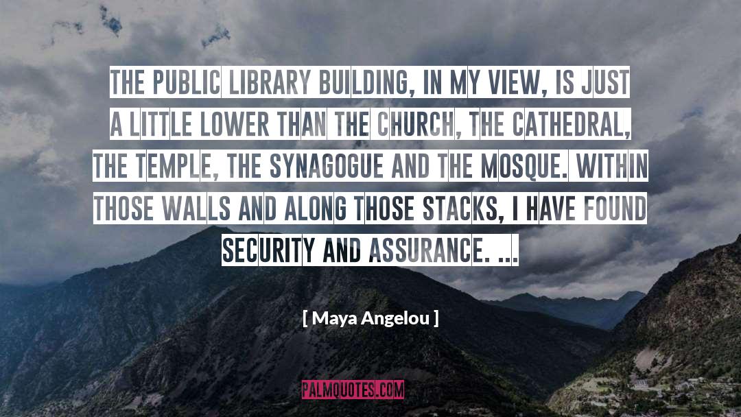 Assurance quotes by Maya Angelou