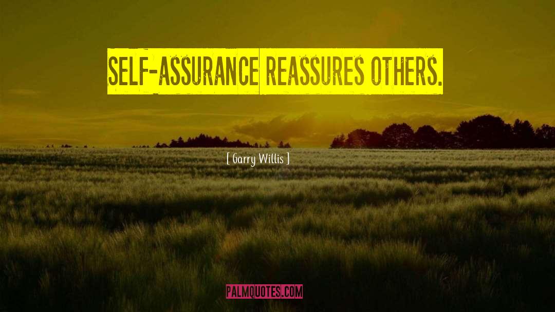 Assurance quotes by Garry Willis