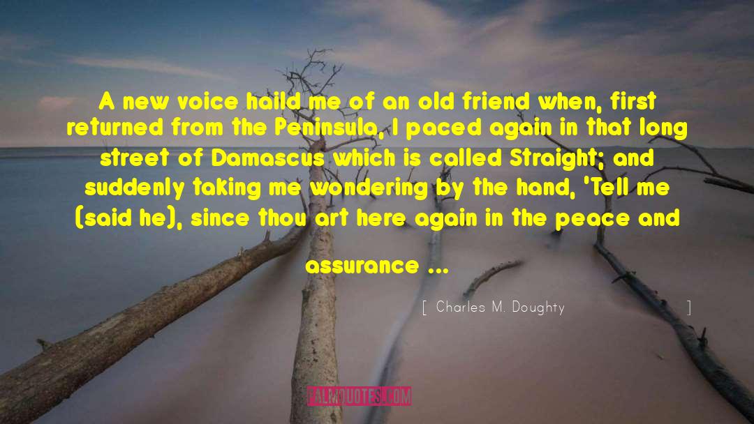 Assurance quotes by Charles M. Doughty