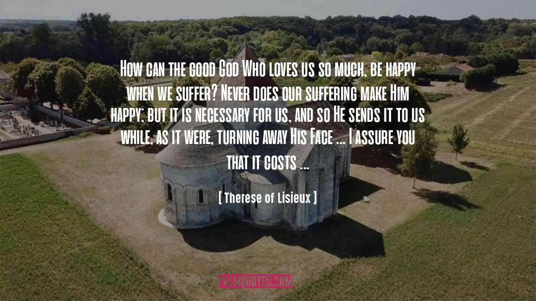 Assure quotes by Therese Of Lisieux