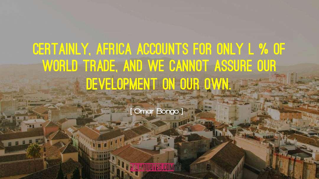 Assure quotes by Omar Bongo