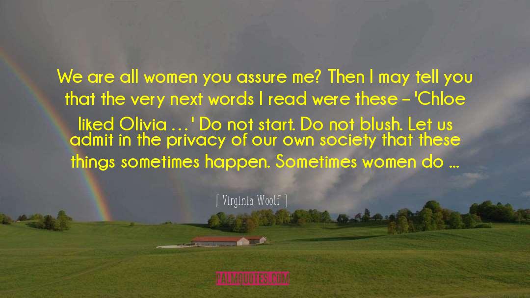 Assure quotes by Virginia Woolf