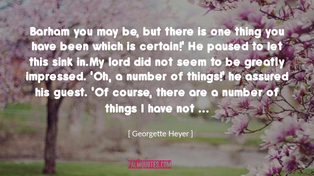 Assured quotes by Georgette Heyer