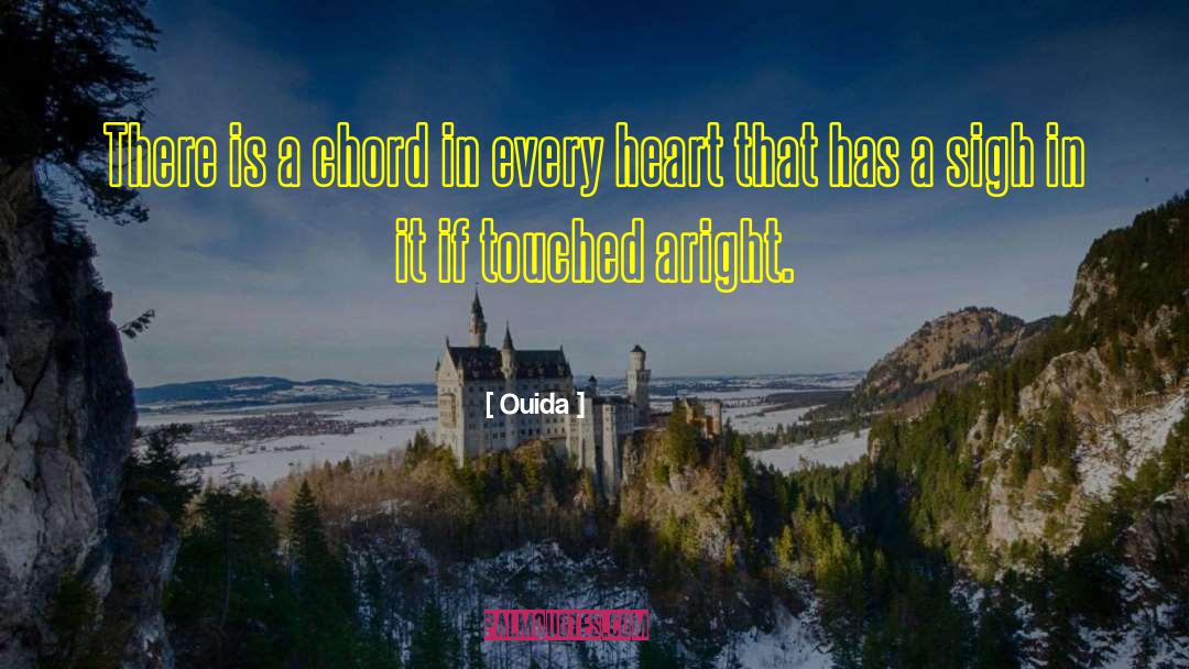 Assuredly Yours Chords quotes by Ouida