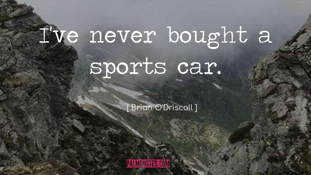 Astarita Car quotes by Brian O'Driscoll