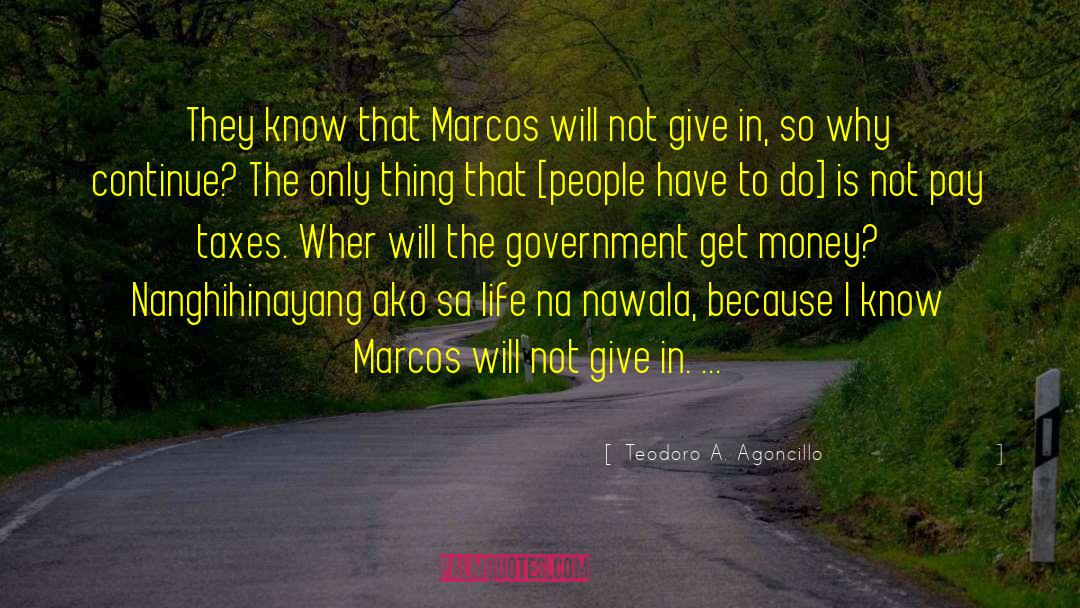 Astazi Sa quotes by Teodoro A. Agoncillo